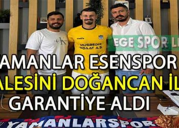 YAMANLAR ESEN’DE İLK İMZA, DOĞANCAN EREŞMELİ İMZAYI ATTI