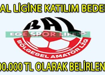 BAL LİGİNE KATILIM ÜCRETİ BELLİ OLDU
