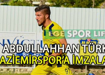 GAZİEMİRSPOR, ORTA ALANA ABDULLAHHAN TÜRK’Ü ALDI