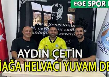 ALİAĞA HELVACI, KALECİ AYDIN ÇETİN’İ YUVADA TUTTU