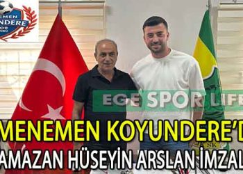  MENEMEN KOYUNDERE, DEFANSA RAMAZAN HÜSEYİN ARSLAN’I ALDI