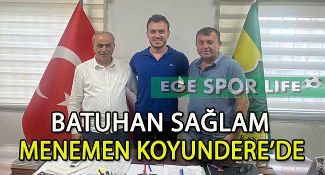 MENEMEN KOYUNDERE’DE BATUHAN SAĞLAM’DA TAMAM