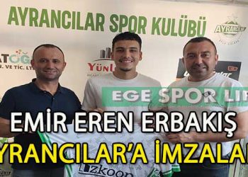 AYRANCILAR’DA EMİR EREN ERBAKIŞ’TA TAMAM