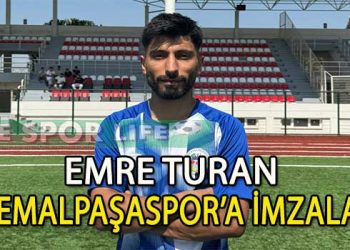EMRE TURAN’IN YENİ TAKIMI KEMALPAŞASPOR OLDU