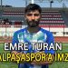 EMRE TURAN’IN YENİ TAKIMI KEMALPAŞASPOR OLDU