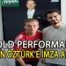 ALİHAN ÖZTÜRK’ÜN YENİ TAKIMI GOLD PERFORMANS OLDU