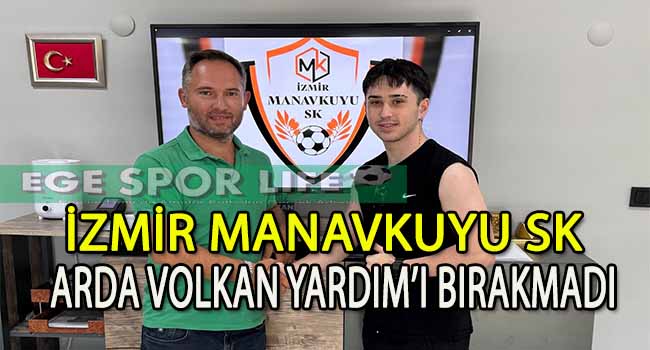 İZMİR MANAVKUYU SK, ARDA VOLKAN YARDIM’A İMZAYI ATTIRDI