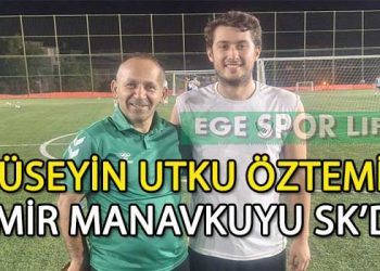 İZMİR MANAVKUYU SK’DA HÜSEYİN UTKU ÖZTEMİZ SÖZLEŞMEYİ İMZALADI