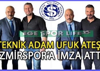 İZMİRSPOR’DA TEKNİK ADAM UFUK ATEŞ OLDU