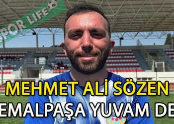KEMALPAŞASPOR, MEHMET ALİ SÖZEN’İ YUVAYA DÖNDÜRDÜ