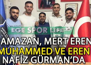 NAFİZ GÜRMAN, 4 GENÇ YETENEĞİ KADROSUNA DAHİL ETTİ
