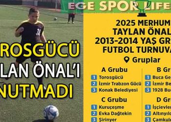 TOROSGÜCÜ TAYLAN ÖNAL ADINA AHDE VEFA TURNUVASI DÜZENLİYOR