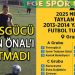 TOROSGÜCÜ TAYLAN ÖNAL ADINA AHDE VEFA TURNUVASI DÜZENLİYOR
