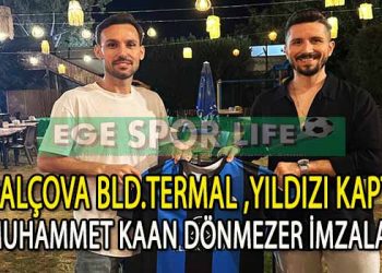 BALÇOVA BLD.TERMAL’DEN FLAŞ TRANSFER,MUHAMMET KAAN DÖNMEZER İMZAYI ATTI