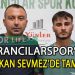 FURKAN SEVMEZ, AYRANCILARSPOR’DA