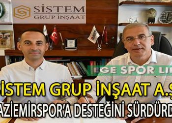 GAZİEMİRSPOR’A SİSTEM GRUP İNŞAAT A.Ş’DEN SPONSORLUK DESTEĞİ