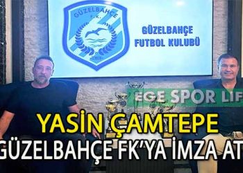 GÜZELBAHÇE FK, TECRÜBELİ TEKNİK ADAM YASİN ÇAMTEPE’YE EMANET