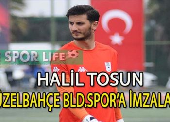 GÜZELBAHÇE BELEDİYESPOR KALESİ HALİL TOSUN’A EMANET