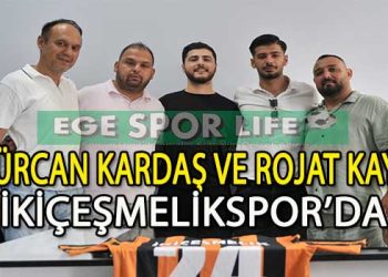 İKİÇEŞMELİKSPOR KALEYİ HÜRCAN VE ROJAT İLE SAĞLAMA ALDI