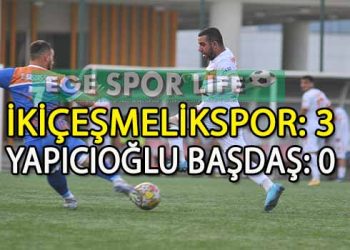 İKİÇEŞMELİKSPOR, YAPICIOĞLU BAŞDAŞ’I YENMEYİ BAŞARDI