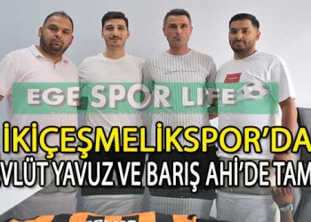 İKİÇEŞMELİKSPOR’DA MEVLÜT VE BARIŞ, SÖZLEŞMEYİ İMZALADI