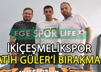 FATİH GÜLER, İKİÇEŞMELİKSPOR İLE YENİDEN ANLAŞTI