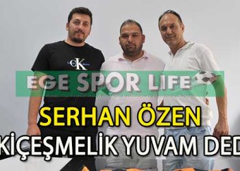 ŞAMPİYON HOCA SERHAN ÖZEN, YENİDEN İKİÇEŞMELİKSPOR DEDİ