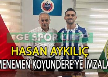 MENEMEN KOYUNDERE, HASAN AYKILIÇ’A KAVUŞTU