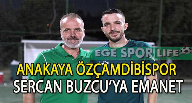ANAKAYA ÖZÇAMDİBİSPOR’DA TEKNİK ADAM BELLİ OLDU, SERCAN BUZCU İMZAYI ATTI
