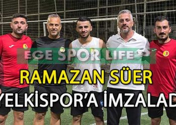 YELKİSPOR, RAMAZAN SÜER’İ DE KADROSUNA DAHİL ETTİ
