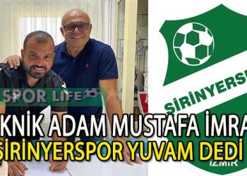 ŞİRİNYERSPOR, MUSTAFA İMRAK HOCAYA EMANET