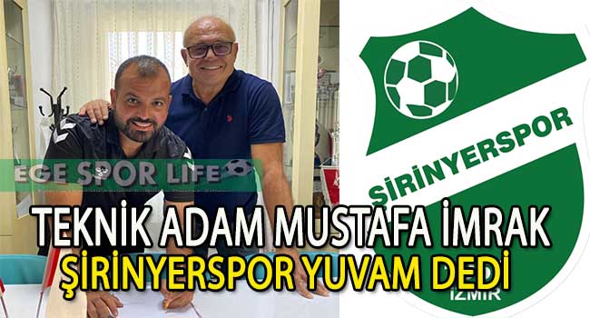 ŞİRİNYERSPOR, MUSTAFA İMRAK HOCAYA EMANET