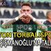 İZTON TORBALISPOR’DA ÖMER ŞİŞMANOĞLU SESLERİ