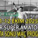 11-12 EKİM 2025, İZMİR SÜPER AMATÖR’DE HAFTA SONU MAÇ PROGRAMI