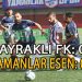 BAYRAKLI FK İLE YAMANLAR ESEN YENİŞEMEDİ