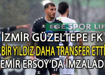 İZMİR GÜZELTEPE FK, KANATLARI EMİR ERSOY İLE GÜÇLENDİRDİ.