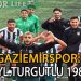 GAZİEMİRSPOR’A YAN BAKILMIYOR