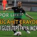 İZMİR GÜZELTEPE FK’DA MÜCAHİT ERAYDIN’DA TAMAM