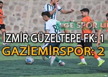 GAZİEMİRSPOR, İZMİRGÜZELTEPE FK’YI YENEREK İZMİR DERBİSİNİ ALDI