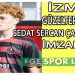 YETENEKLİ OYUNCU SEDAT SERCAN ÇAĞDAVUL, İZMİR GÜZELTEPE FK’DA
