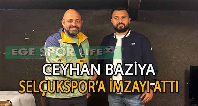 SELÇUKSPOR’DA CEYHAN BAZİYA DÖNEMİ