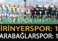 KARABAĞLARSPOR, ŞİRİNYERSPOR DEPLASMANINDA 1 PUANA RAZI OLDU