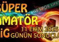 11 EKİM 2025, İZMİR SÜPER AMATÖR’DE GÜNÜN SONUÇLARI