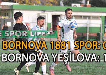 BORNOVA YEŞİLOVA, SERİYİ BOZMADI
