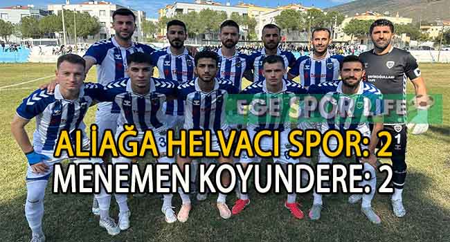LİDER MENEMEN KOYUNDERE, ALİAĞA DEPLASMANINDAN 1 PUANLA DÖNDÜ