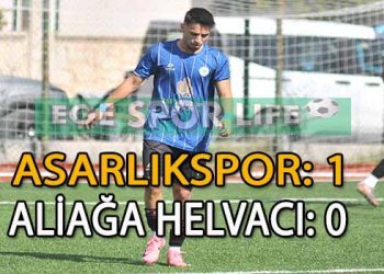 ASARLIKSPOR, ALİAĞA HELVACI’YI MAĞLUP ETTİ VE ZİRVE YARIŞINDAN KOPMADI