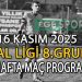 16 KASIM 2025, BAL LİGİ 8.GRUP 7.HAFTA MAÇ PROGRAMI