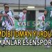 YAMANLAR ESEN, ÇAMDİBİ İDMAN YURDU’NDAN İSTEDİĞİNİ ALDI