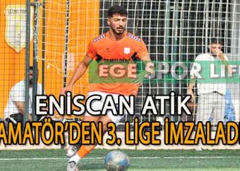 ENİSCAN ATİK, İZMİR GÜZELTEPE FK’DAN TİRE 2021 FK’YA TRANSFER OLDU