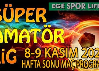 8-9 KASIM 2025, İZMİR SÜPER AMATÖR’DE HAFTA SONU MAÇ PROGRAMI